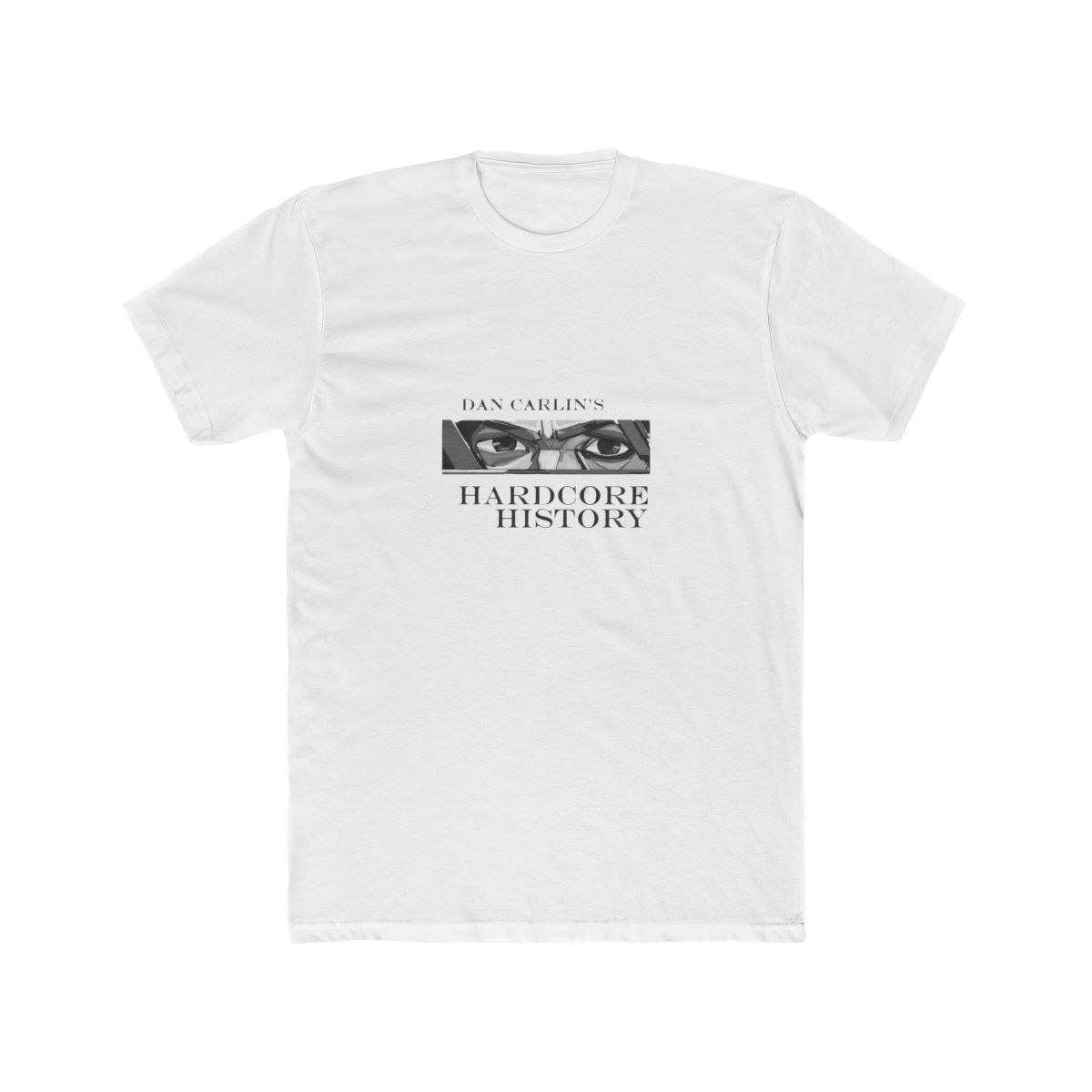 Dan Carlins Hardcore History T Shirt