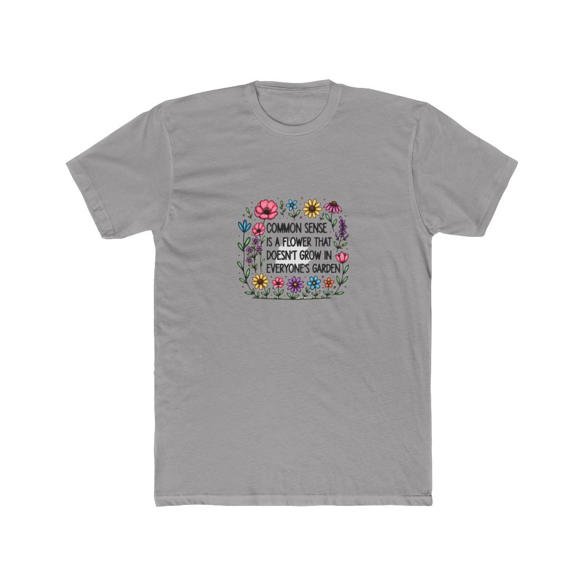 Common sense is a flower - Feminist Gift T Shirt - Official t-shirts merchandise