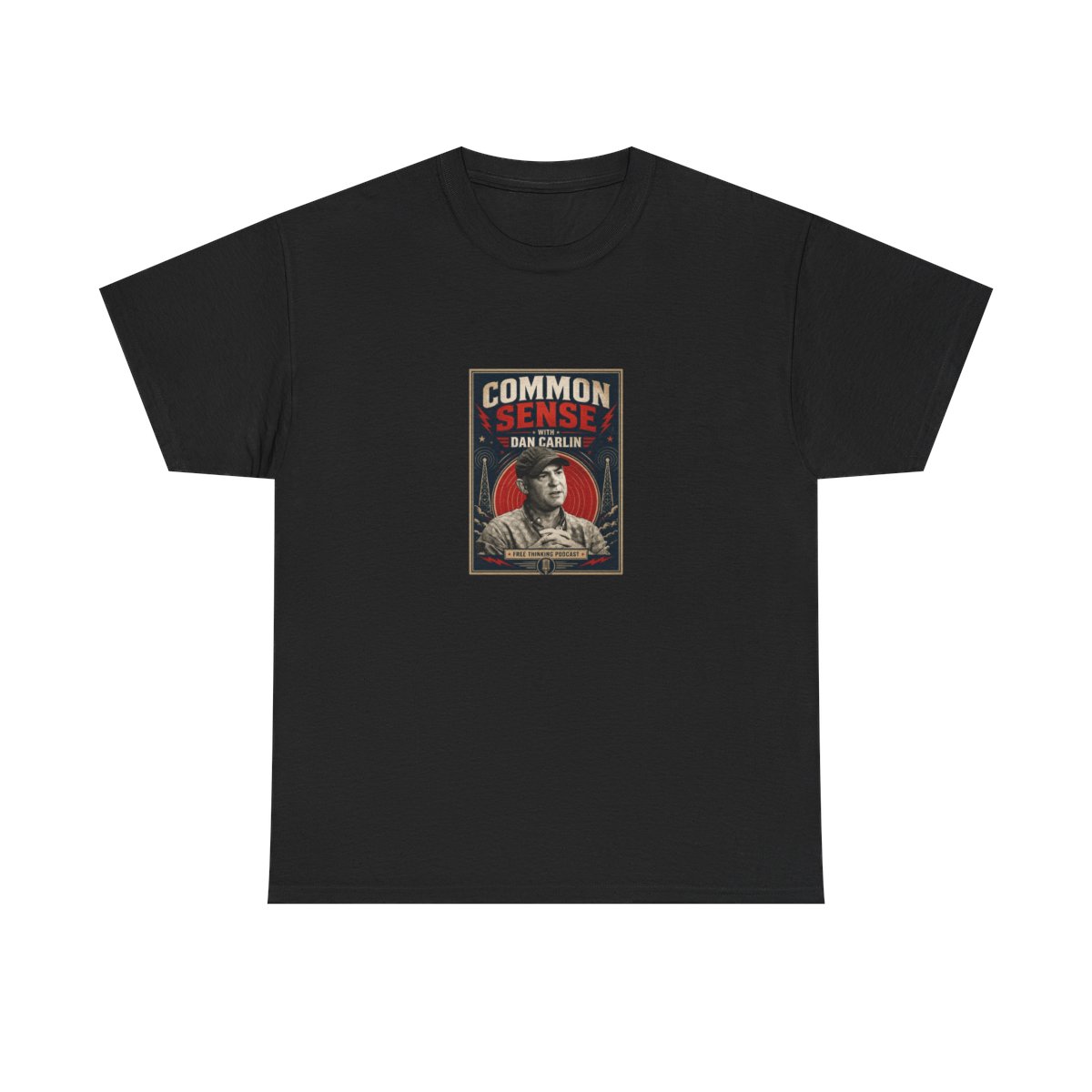 Dan Carlin’s Common Sense "Common Sense with Dan Carlin" Unisex Tee