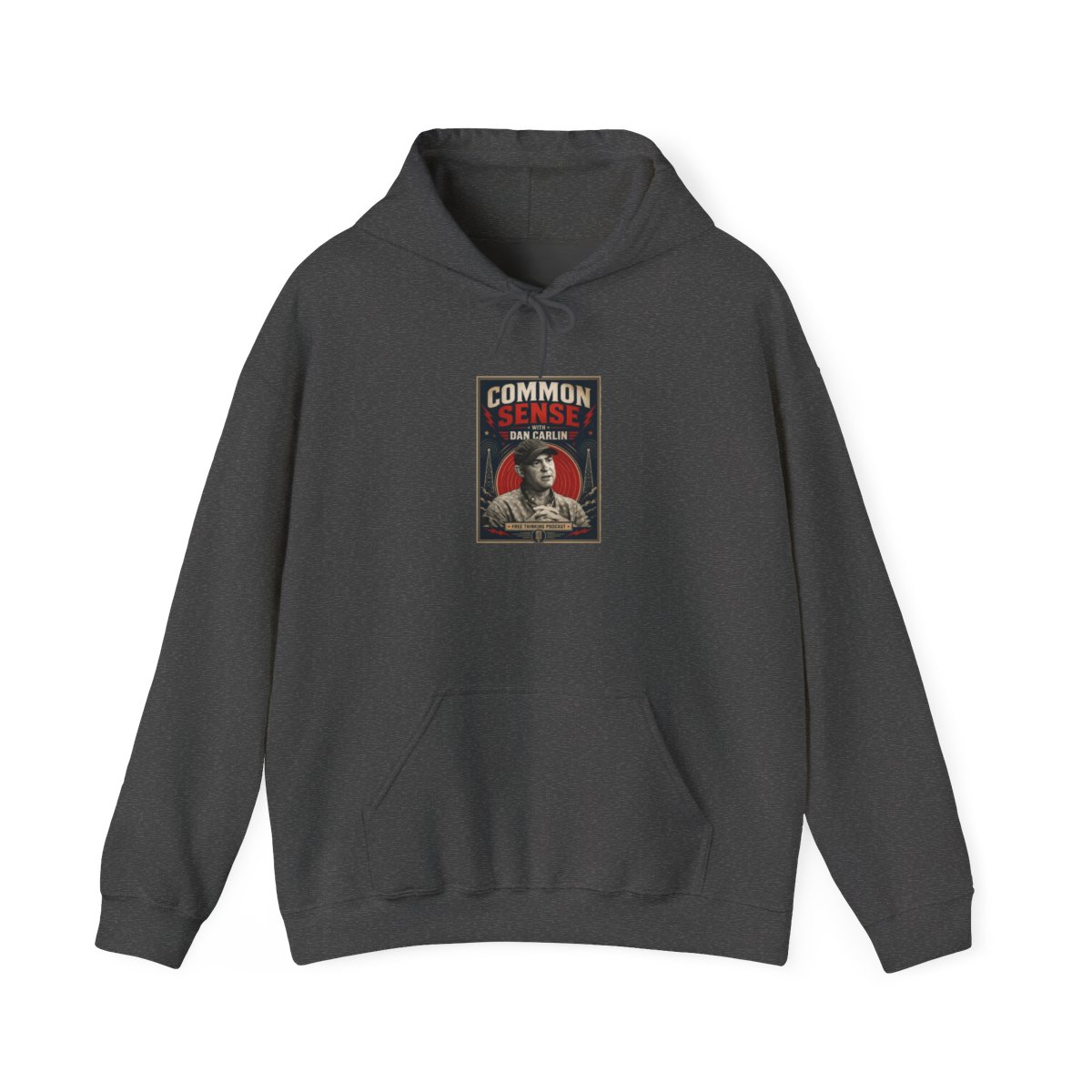 Dan Carlin’s Common Sense "Common Sense with Dan Carlin" Hoodie - Official Hoodies merchandise
