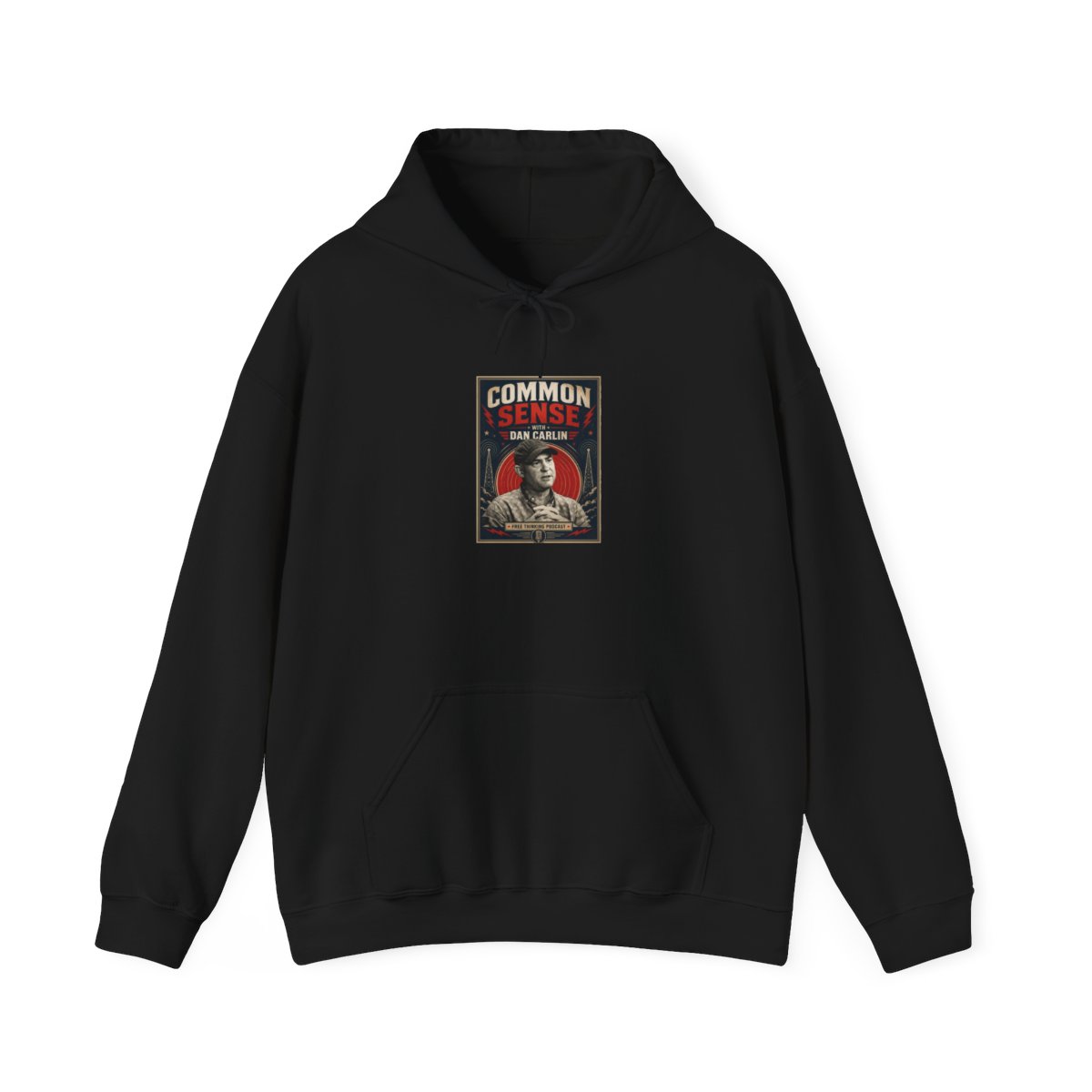 Dan Carlin’s Common Sense "Common Sense with Dan Carlin" Hoodie — official Dan Carlin’s Common Sense Hoodies